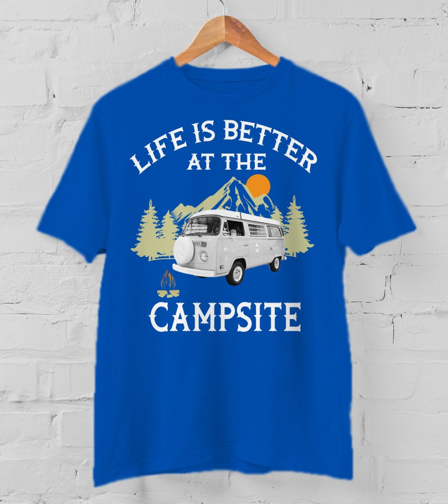 Life Is Better At The Campsite Vw Bus Camper T-Shirt