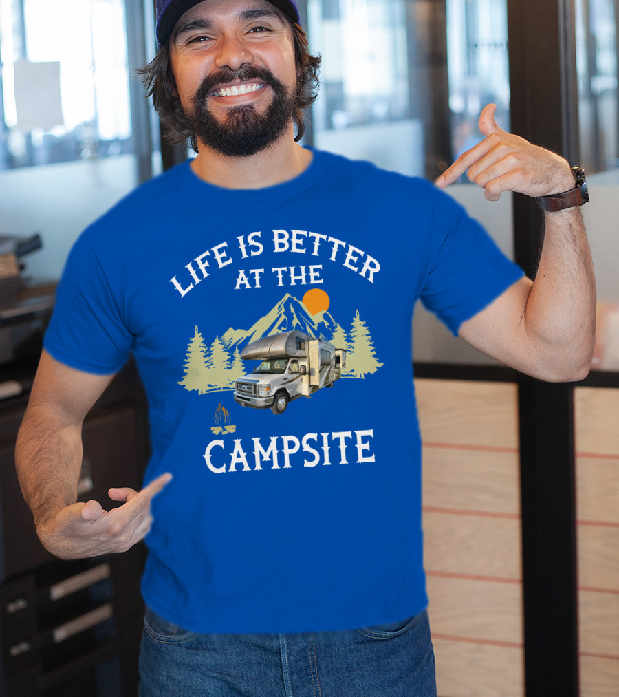 Life Is Better At The Campsite Thor Motor Coach Quantum T-Shirt