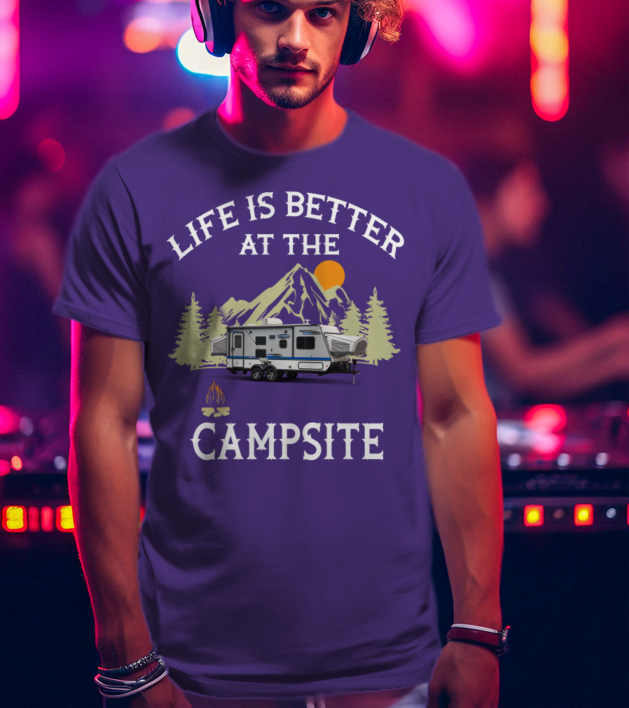 Life Is Better At The Campsite Hybrid Campers Mountain Scene T-Shirt