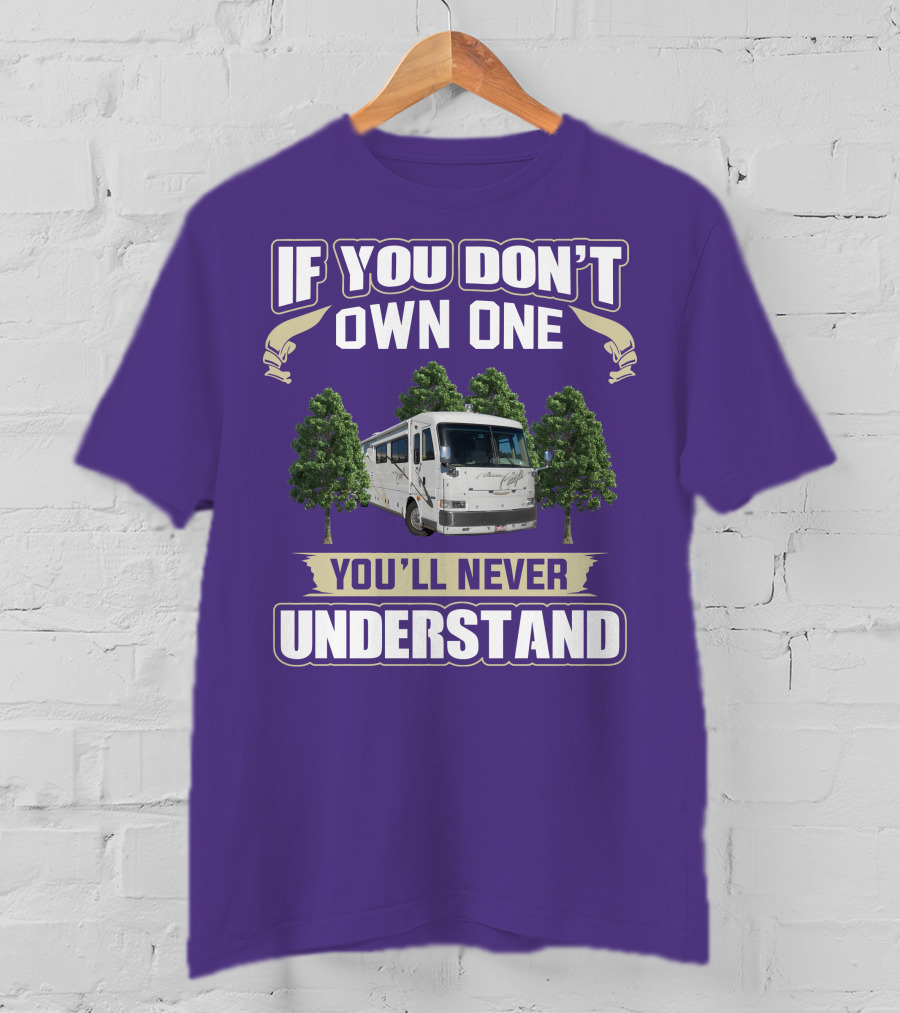 If You Don't Own One You'll Never Understand Fleetwood American Eagle T-Shirt