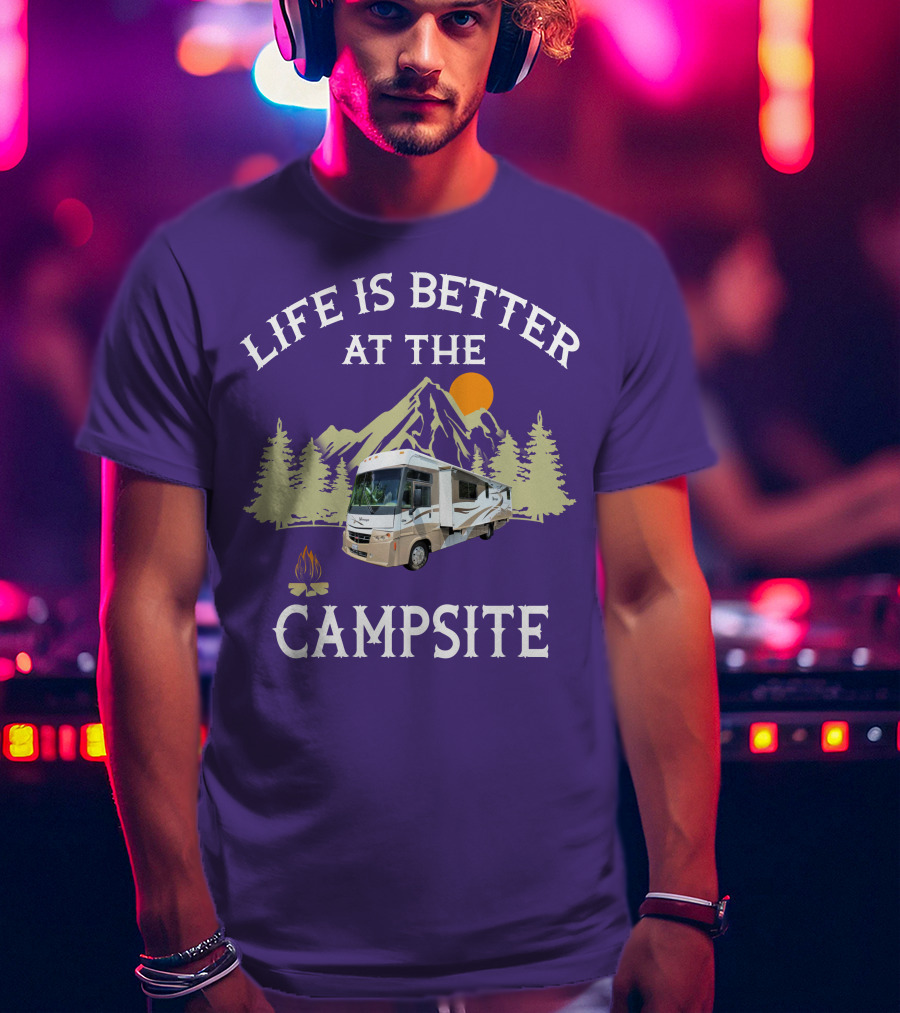 Life Is Better At The Campsite Winnebago RV Owners Group T-Shirt