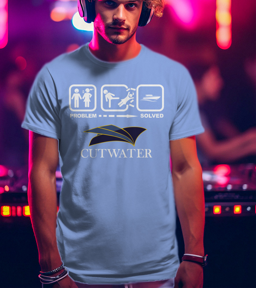Problem Solved Cutwater Boats T-Shirt