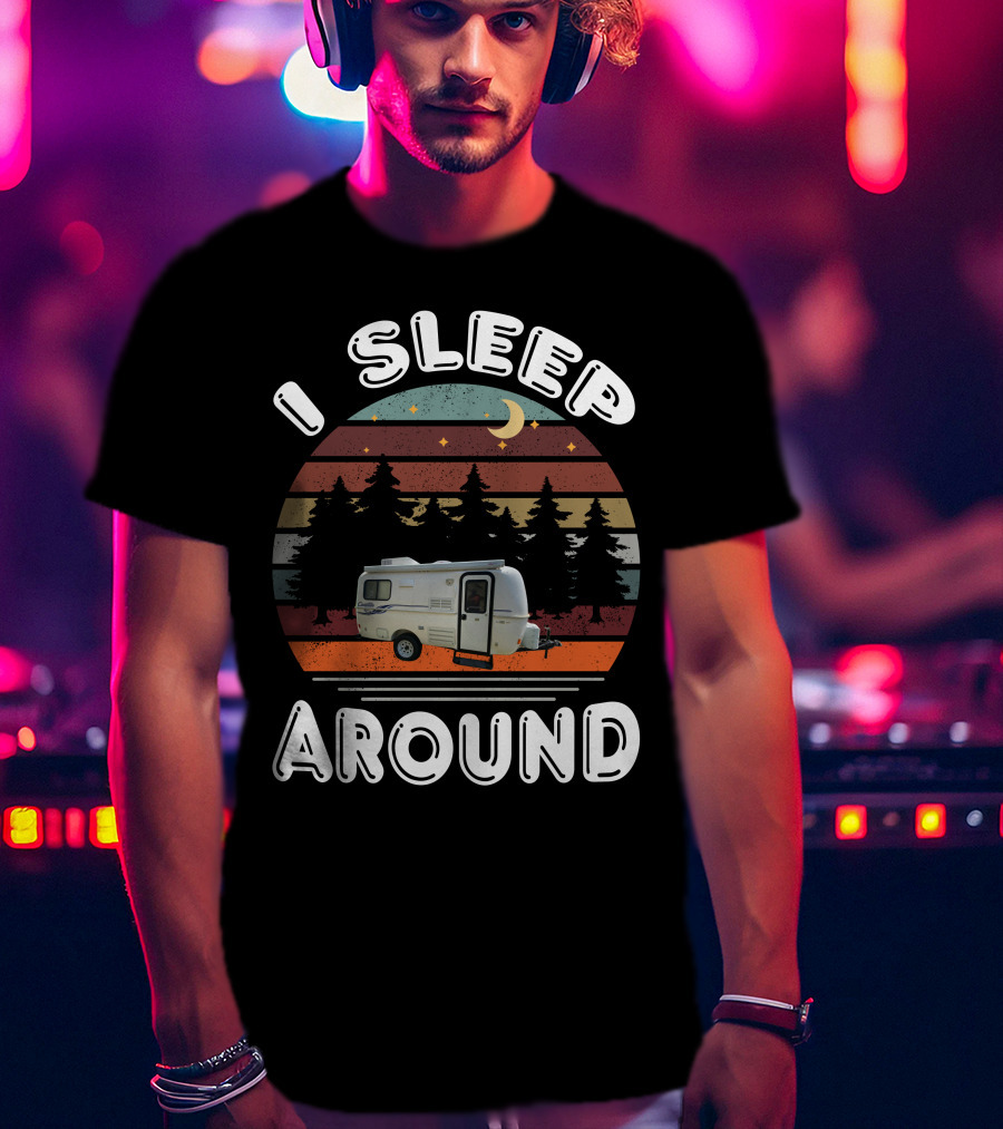 I Sleep Around Casita 1 Camper Vintage Sunset Pines T-Shirt