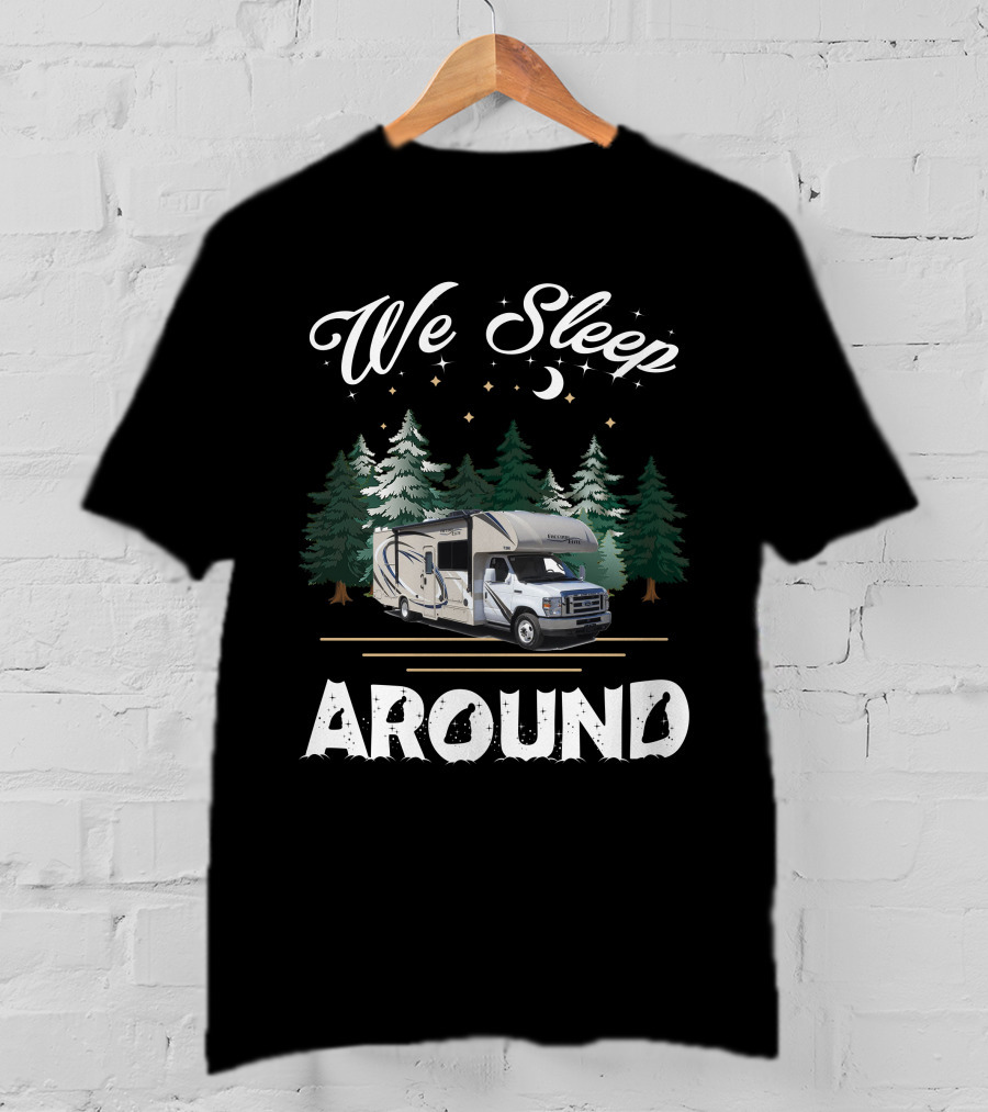 We Sleep Around Thor Freedom Elite Camping Adventure T-Shirt