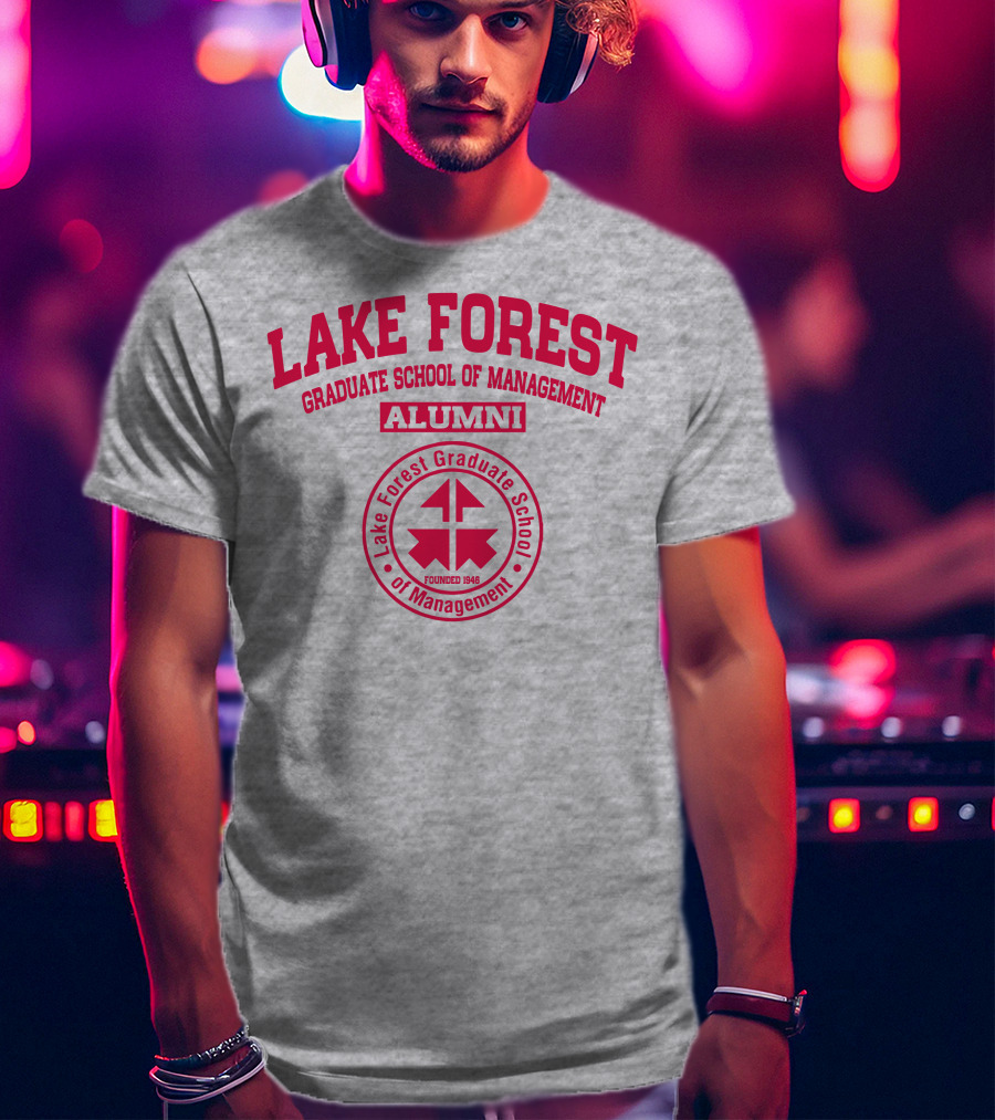 Lake Forest Graduate School Of Management Alumni Founded 1946 T-Shirt