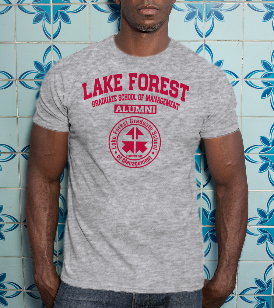 Lake Forest Graduate School Of Management Alumni Founded 1946 T-Shirt