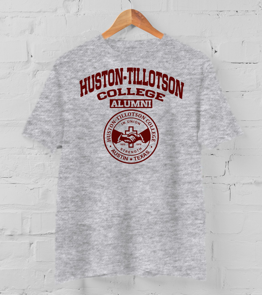 Huston Tillotson College Alumni Strength Austin Texas 1875 1876 T-Shirt