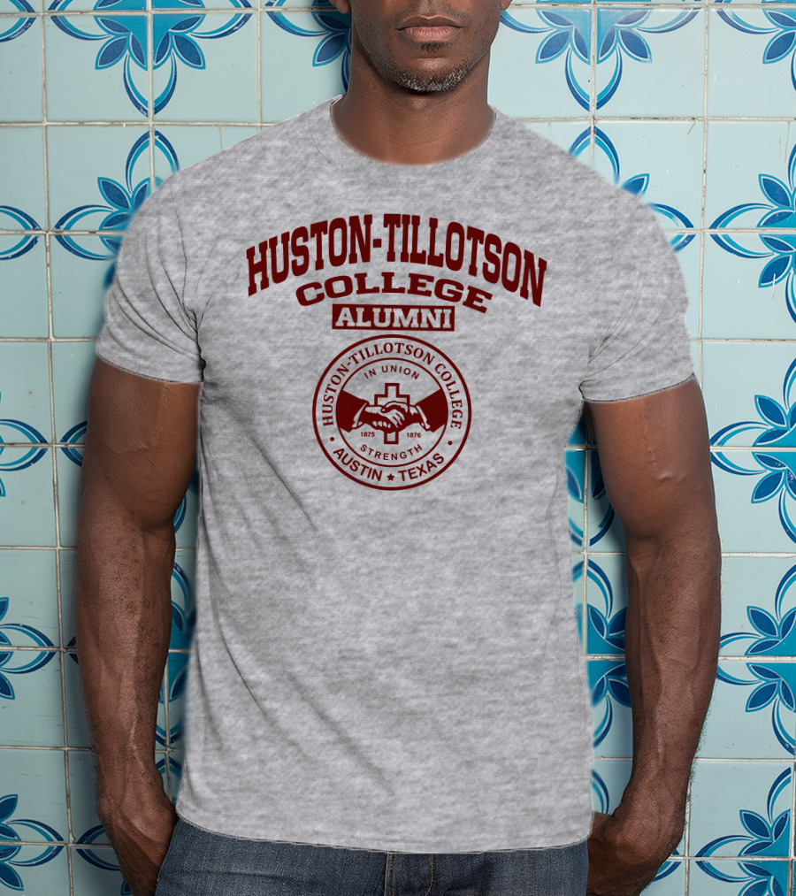 Huston Tillotson College Alumni Strength Austin Texas 1875 1876 T-Shirt