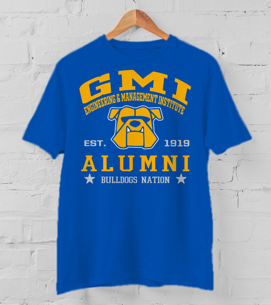 GMI Engineering And Management Institute Alumni Bulldogs Nation Est. 1919 T-Shirt