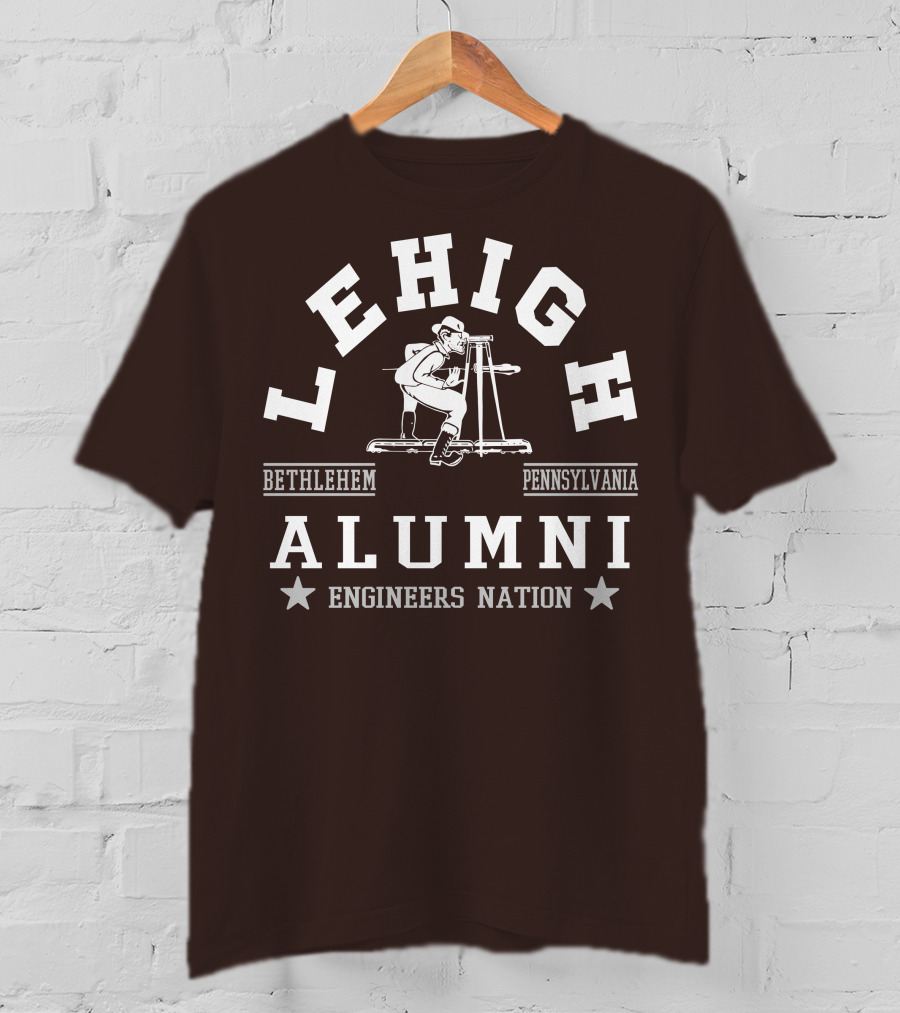 Lehigh Alumni Bethlehem Pennsylvania Engineers Nation T-Shirt