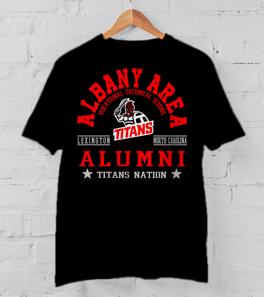 Albany Area Vocational-Technical School Titans Alumni Lexington North Carolina Titans Nation T-Shirt