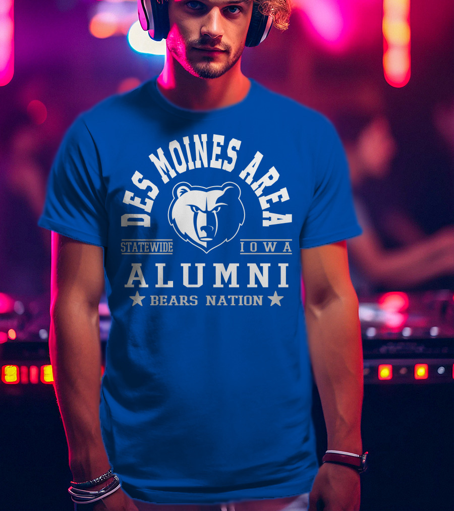 Des Moines Area Statewide Iowa Alumni Bears Nation T-Shirt