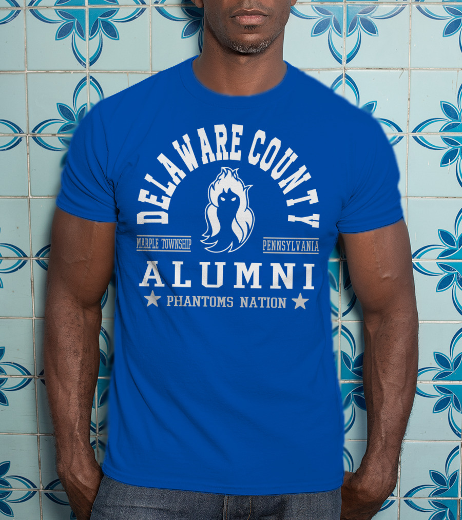 Delaware County Marple Township Pennsylvania Alumni Phantoms Nation T-Shirt