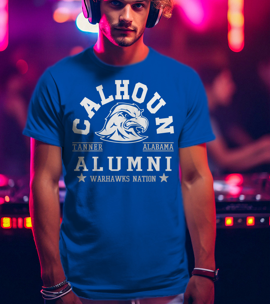 Calhoun Alumni Tanner Alabama Warhawks Nation T-Shirt