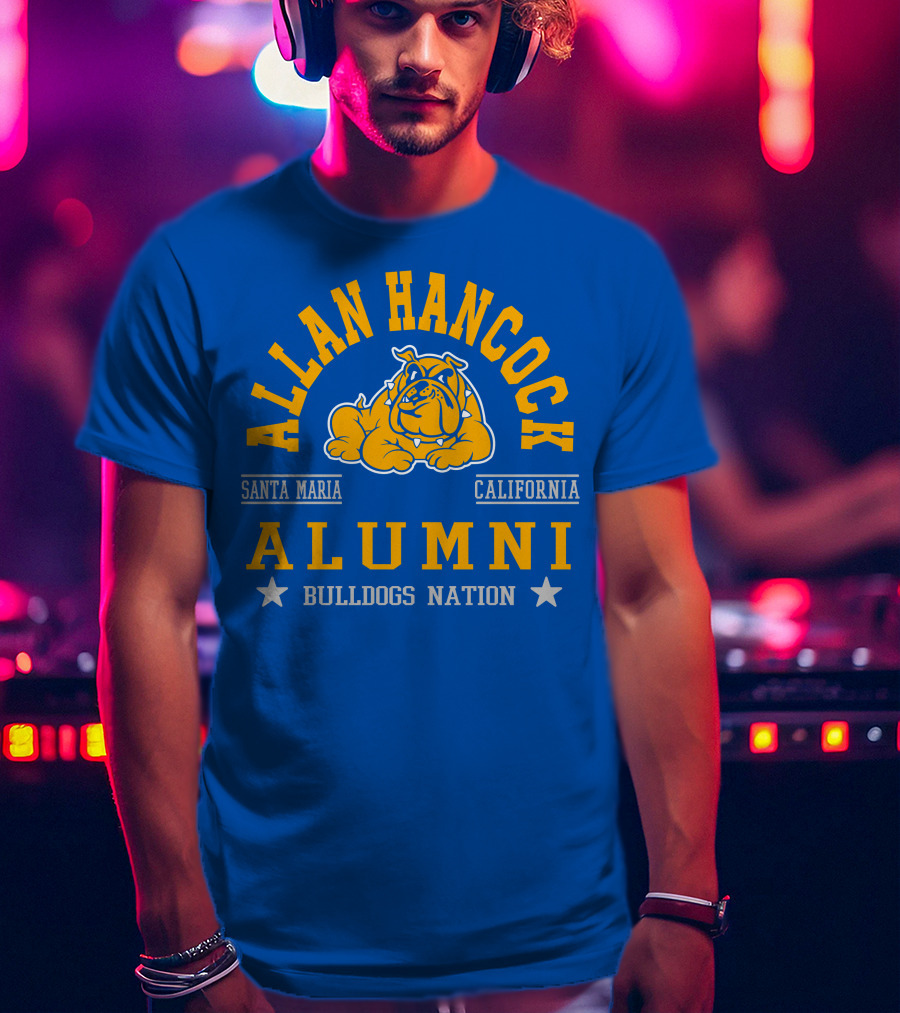 Allan Hancock Santa Maria California Alumni Bulldogs Nation T-Shirt