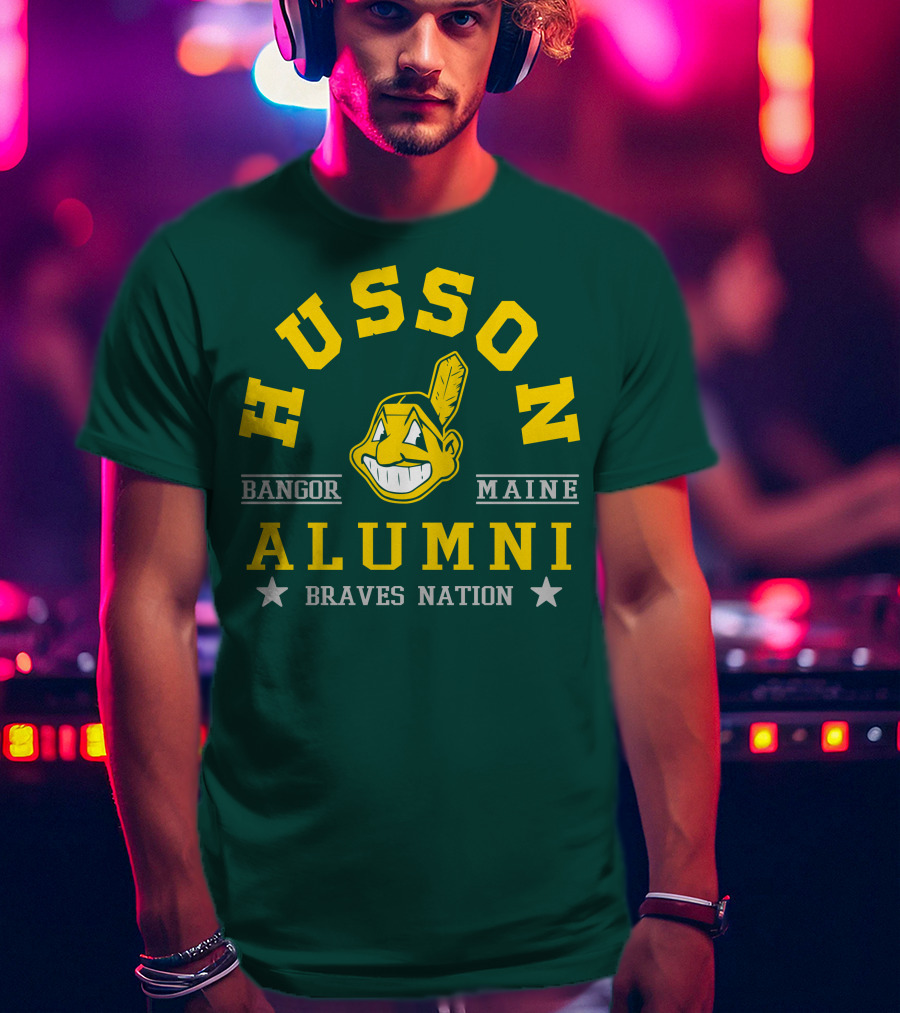 Husson Bangor Maine Alumni Braves Nation T-Shirt