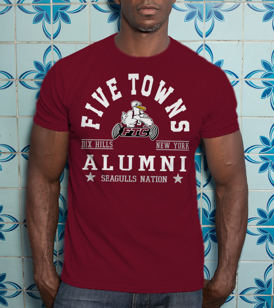 Five Towns College FTC Dix Hills New York Alumni Seagulls Nation T-Shirt