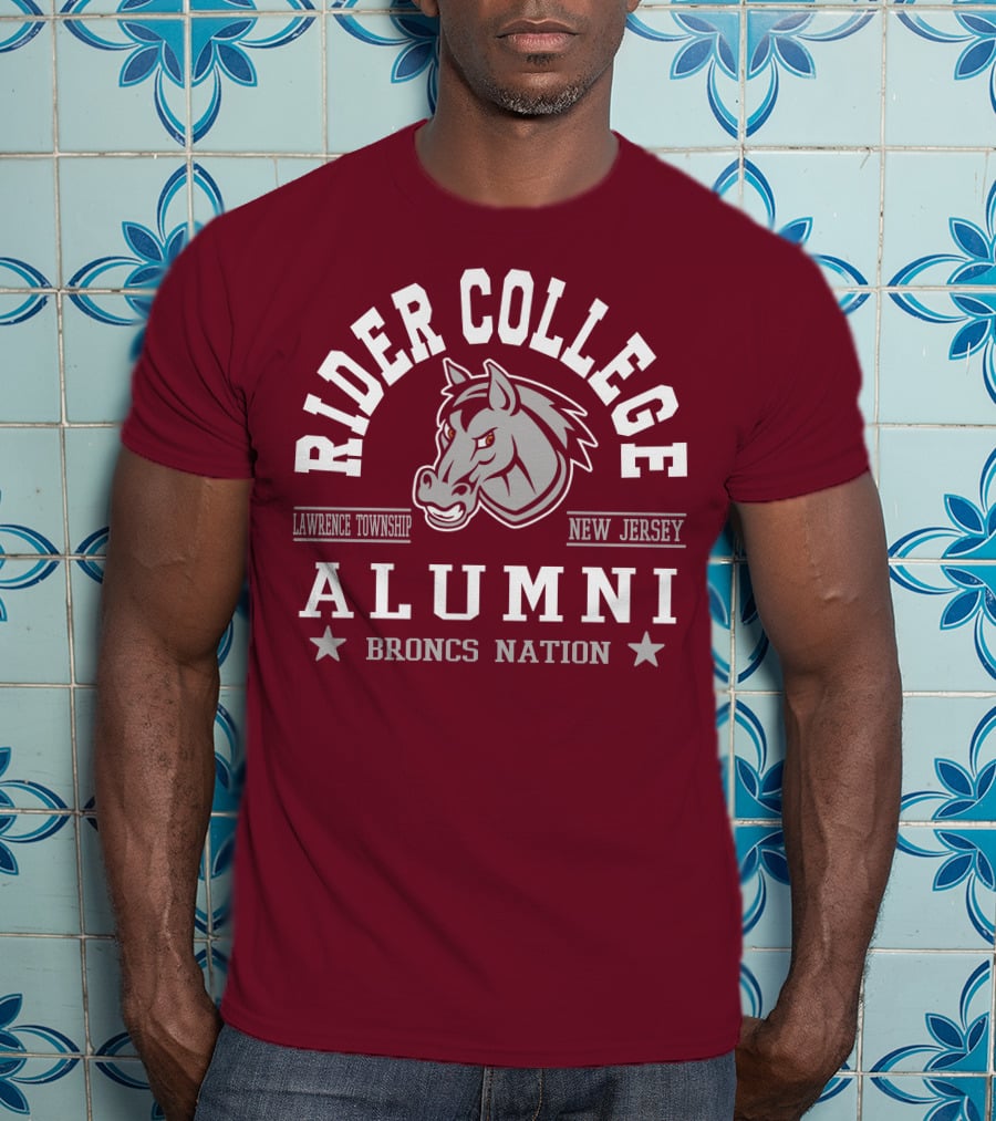 Rider College Alumni Broncs Nation Lawrence Township New Jersey T-Shirt