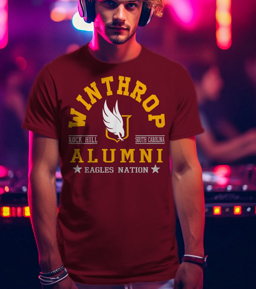Winthrop Alumni Rock Hill South Carolina Eagles Nation T-Shirt
