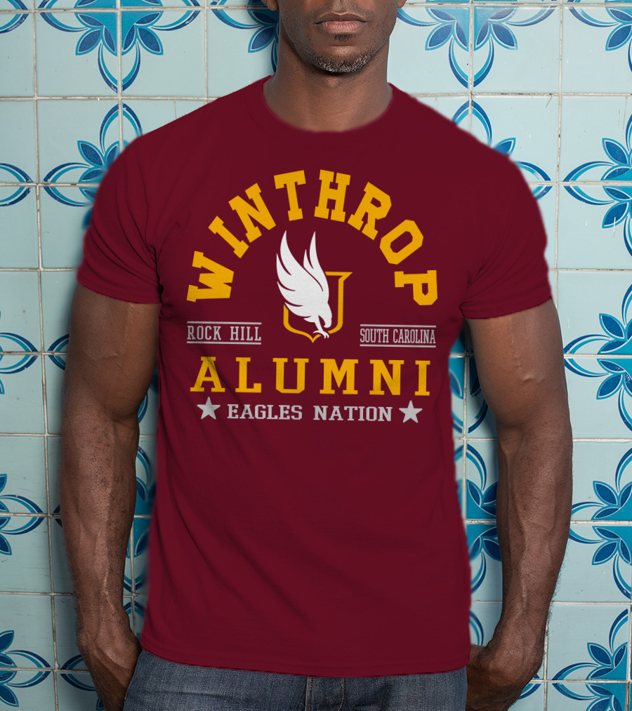 Winthrop Alumni Rock Hill South Carolina Eagles Nation T-Shirt