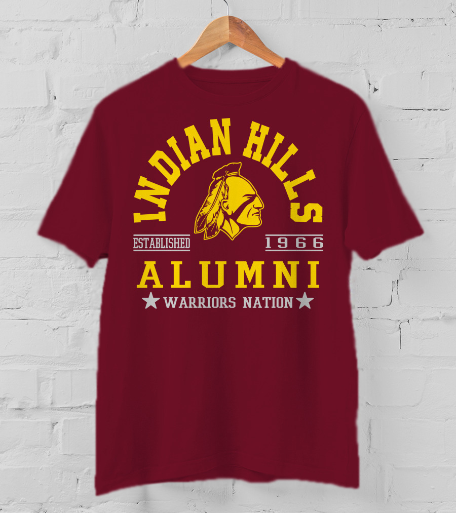Indian Hills Warriors Alumni Established 1966 Nation T-Shirt