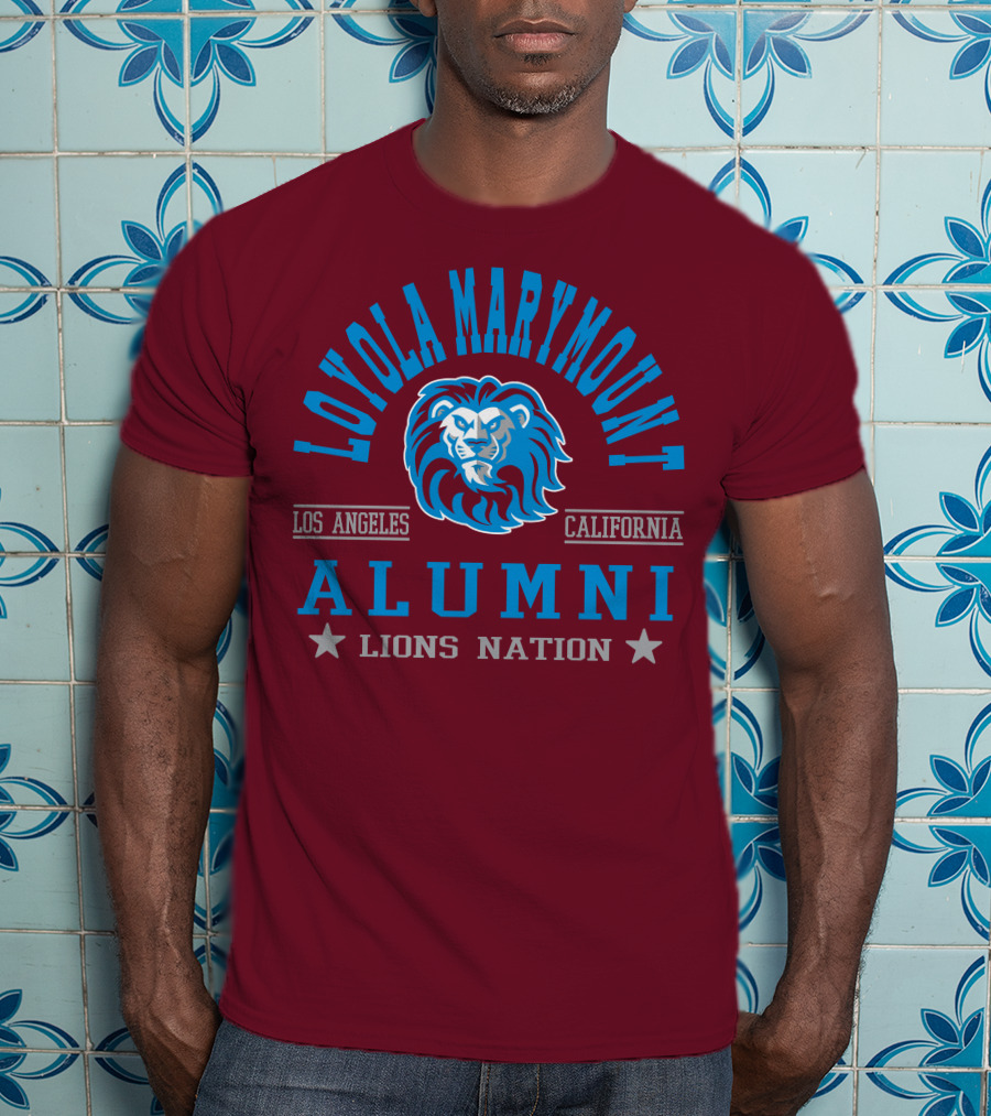 Loyola Marymount University Alumni Lions Nation Los Angeles California T-Shirt