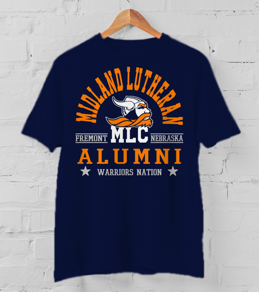 Midland Lutheran College Fremont Nebraska MLC Alumni Warriors Nation T-Shirt