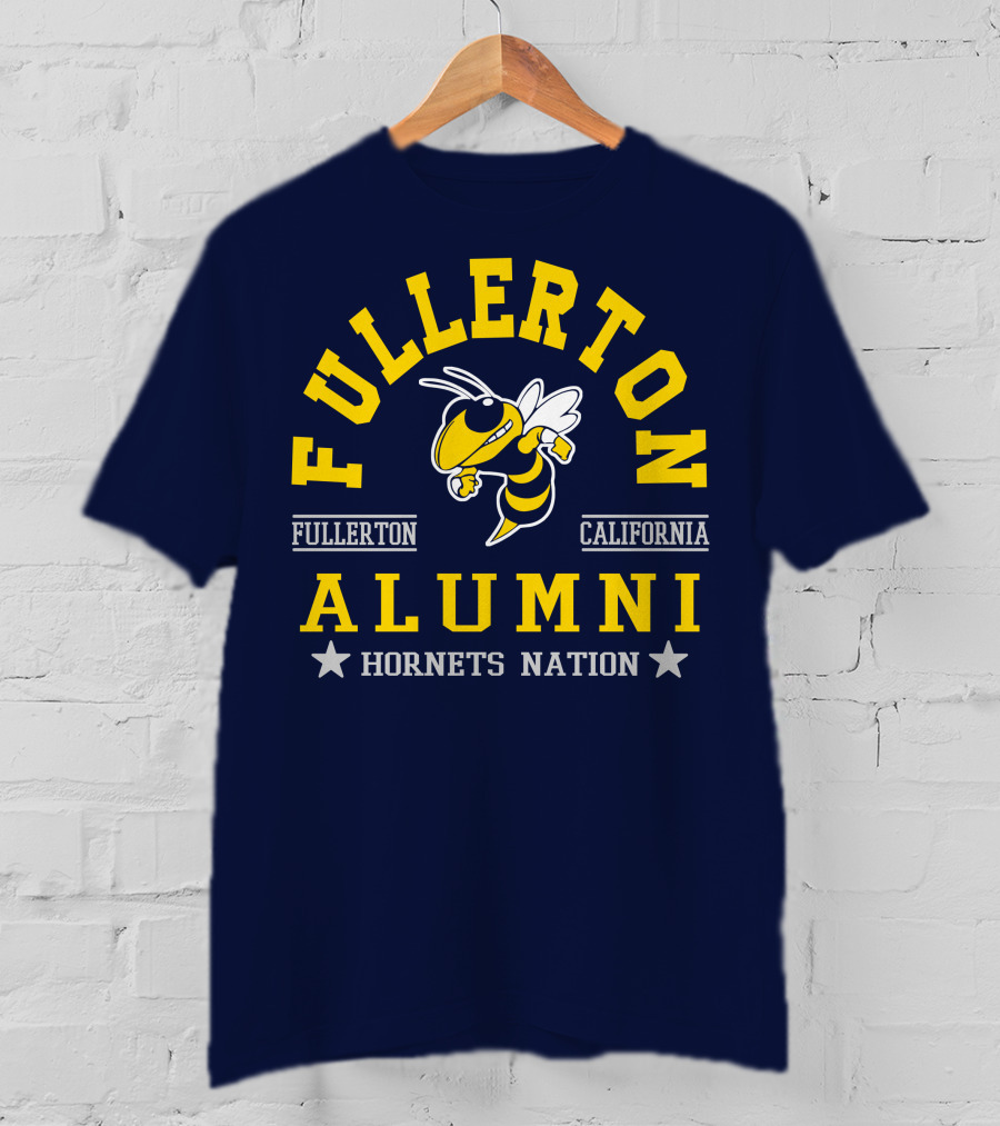 Fullerton College Alumni California Hornets Nation T-Shirt