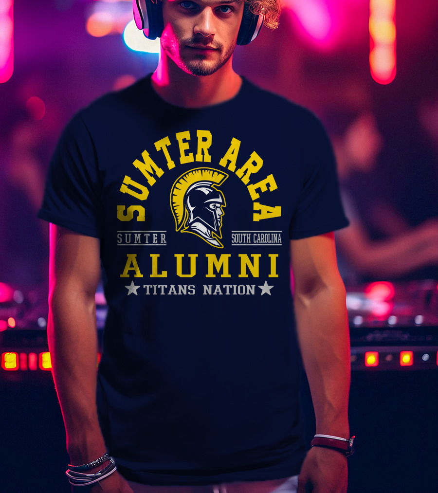 Sumter Area Alumni South Carolina Titans Nation T-Shirt