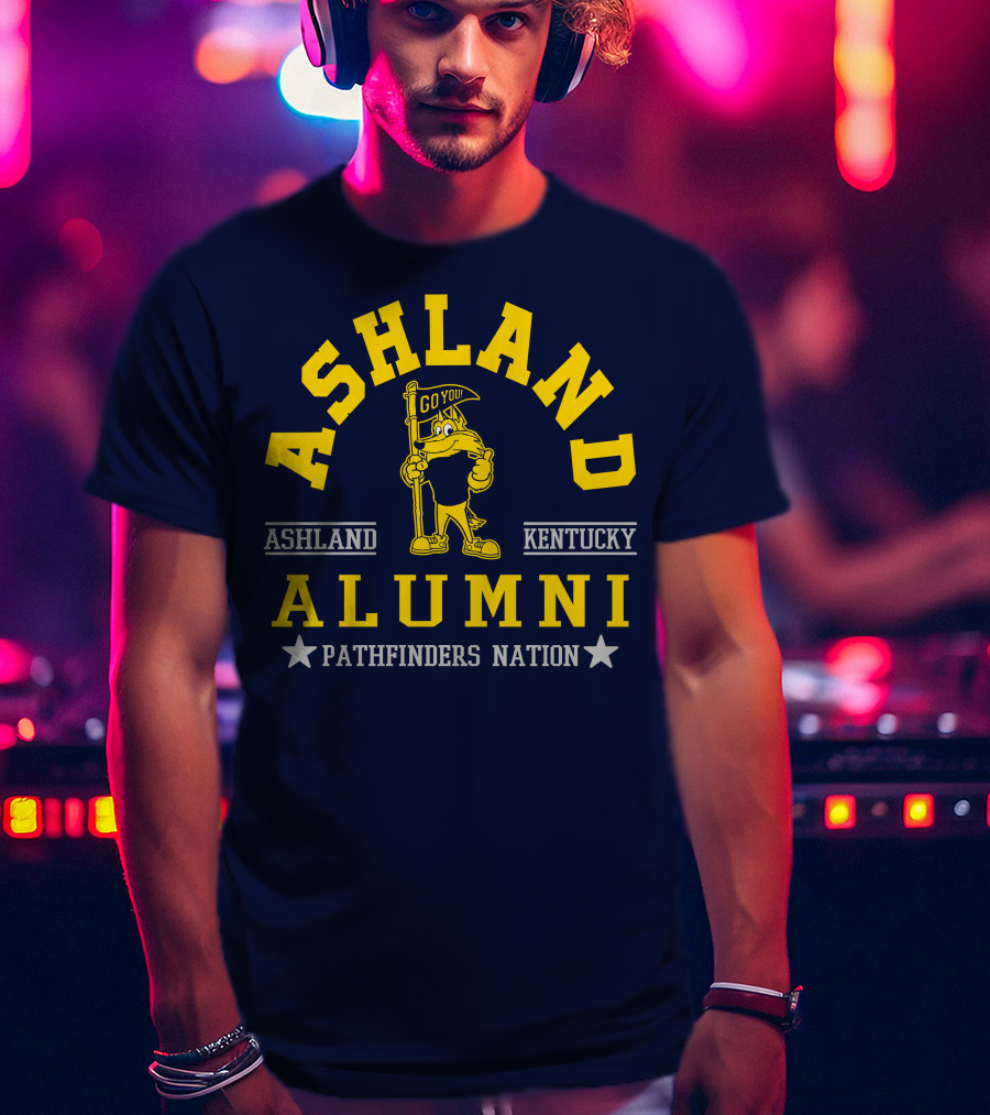 Ashland Kentucky Alumni Pathfinders Nation Go You T-Shirt