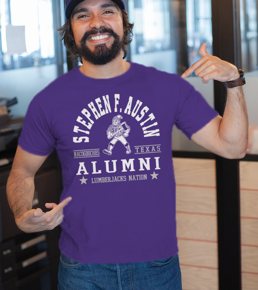 Stephen F. Austin Alumni Lumberjacks Nation Nacogdoches Texas T-Shirt