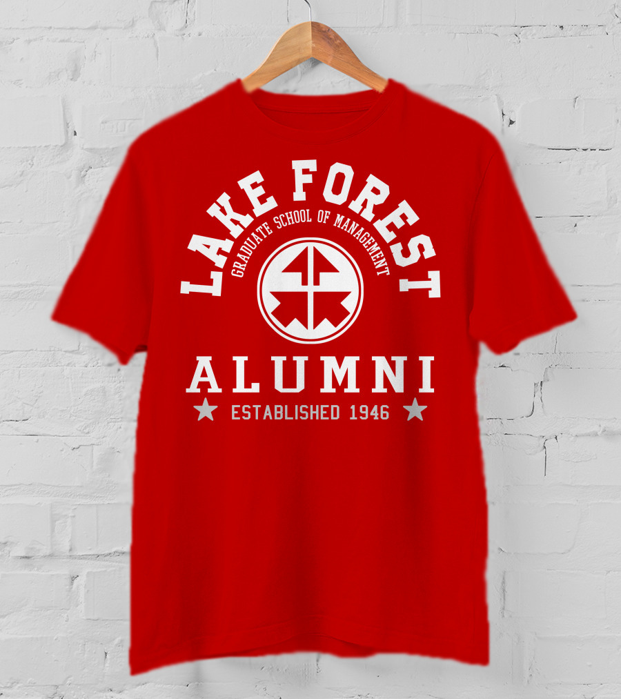 Lake Forest Graduate School Of Management Alumni Established 1946 T-Shirt