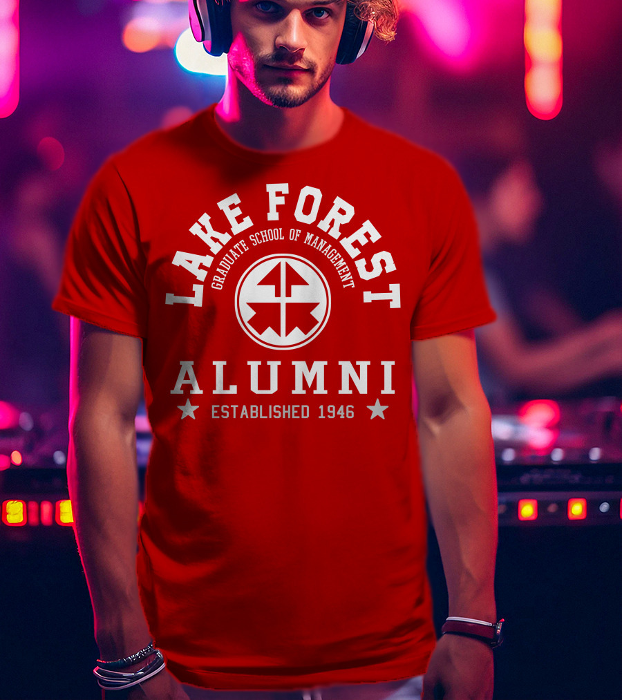 Lake Forest Graduate School Of Management Alumni Established 1946 T-Shirt
