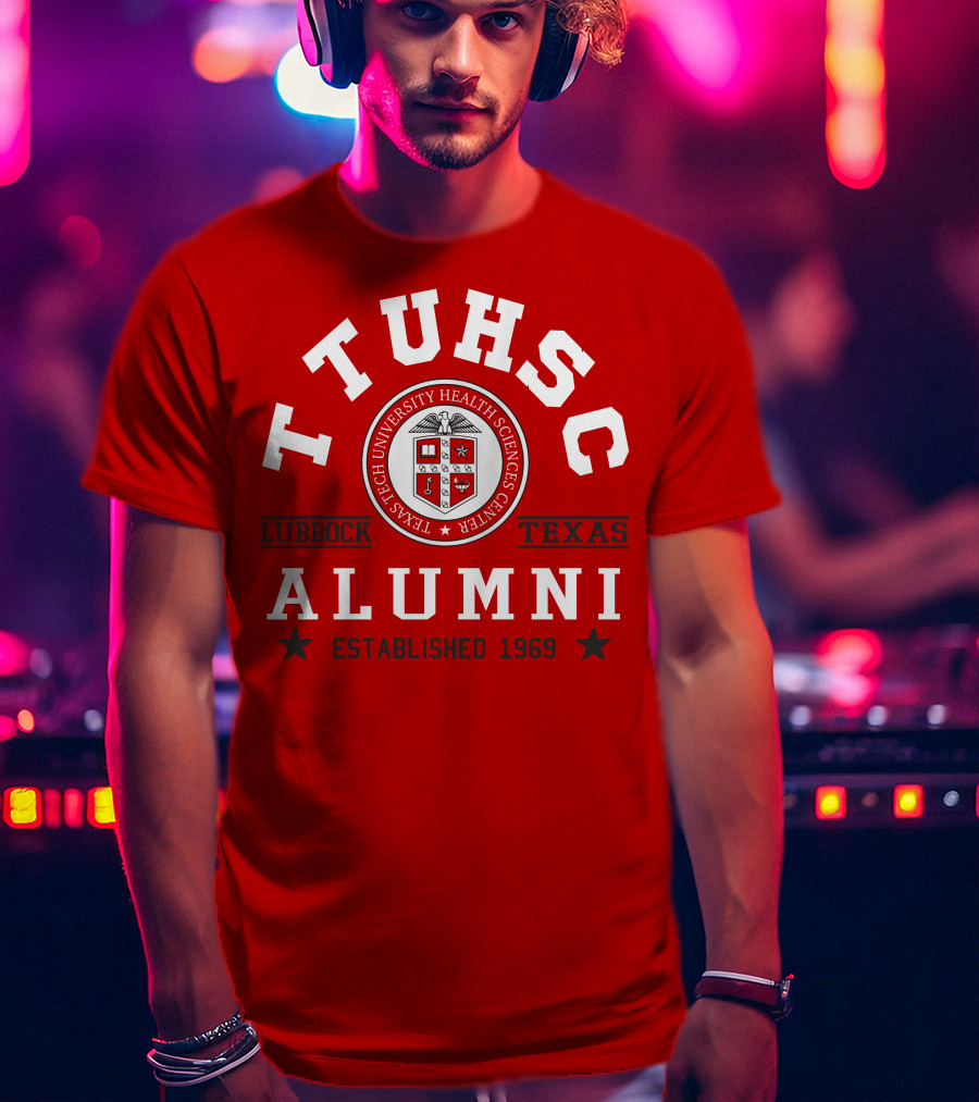 TTUHSC Lubbock Texas Alumni Established 1969 T-Shirt
