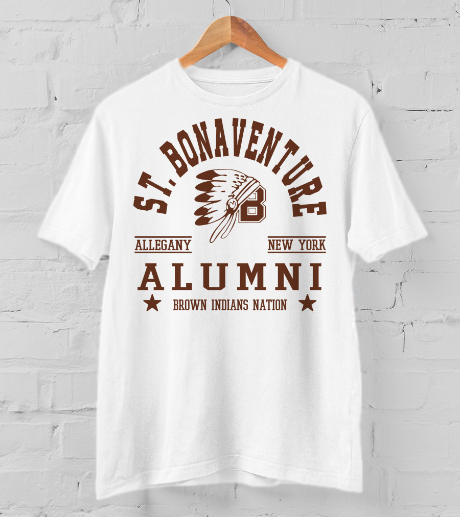 St. Bonaventure Allegany New York Alumni Brown Indians Nation T-Shirt