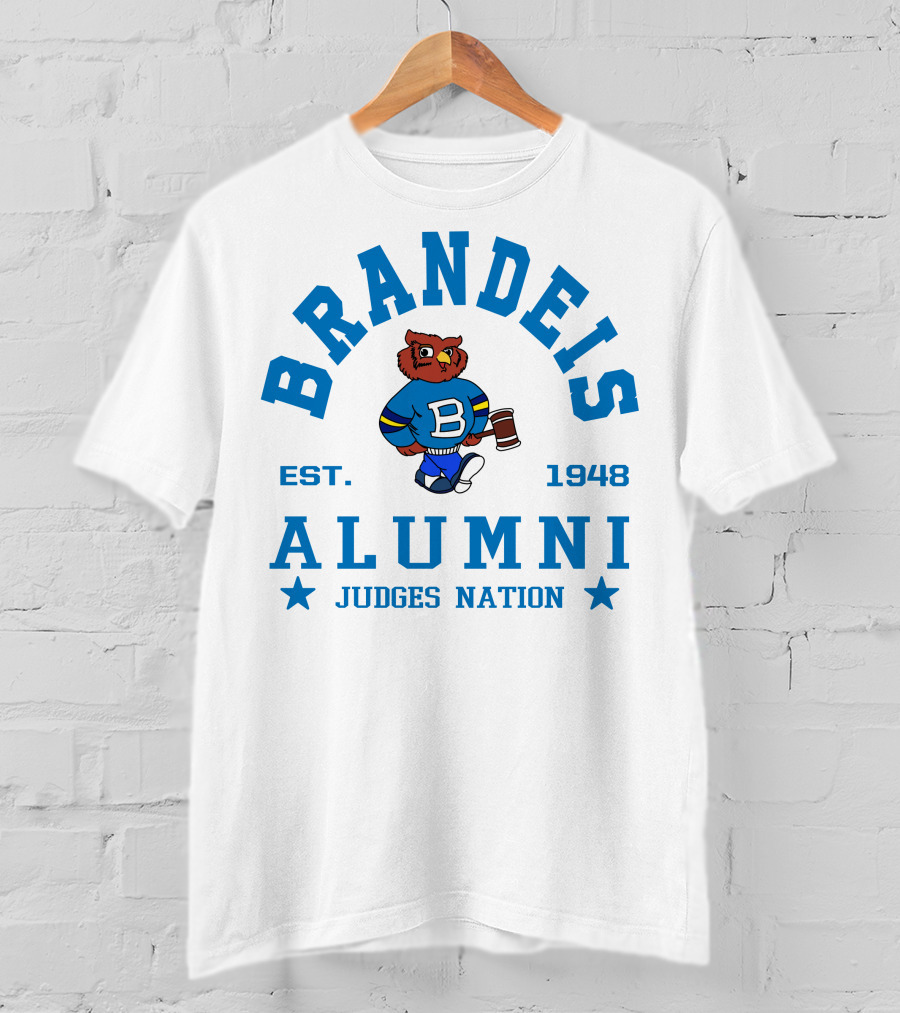 Brandeis Alumni Judges Nation Est. 1948 T-Shirt