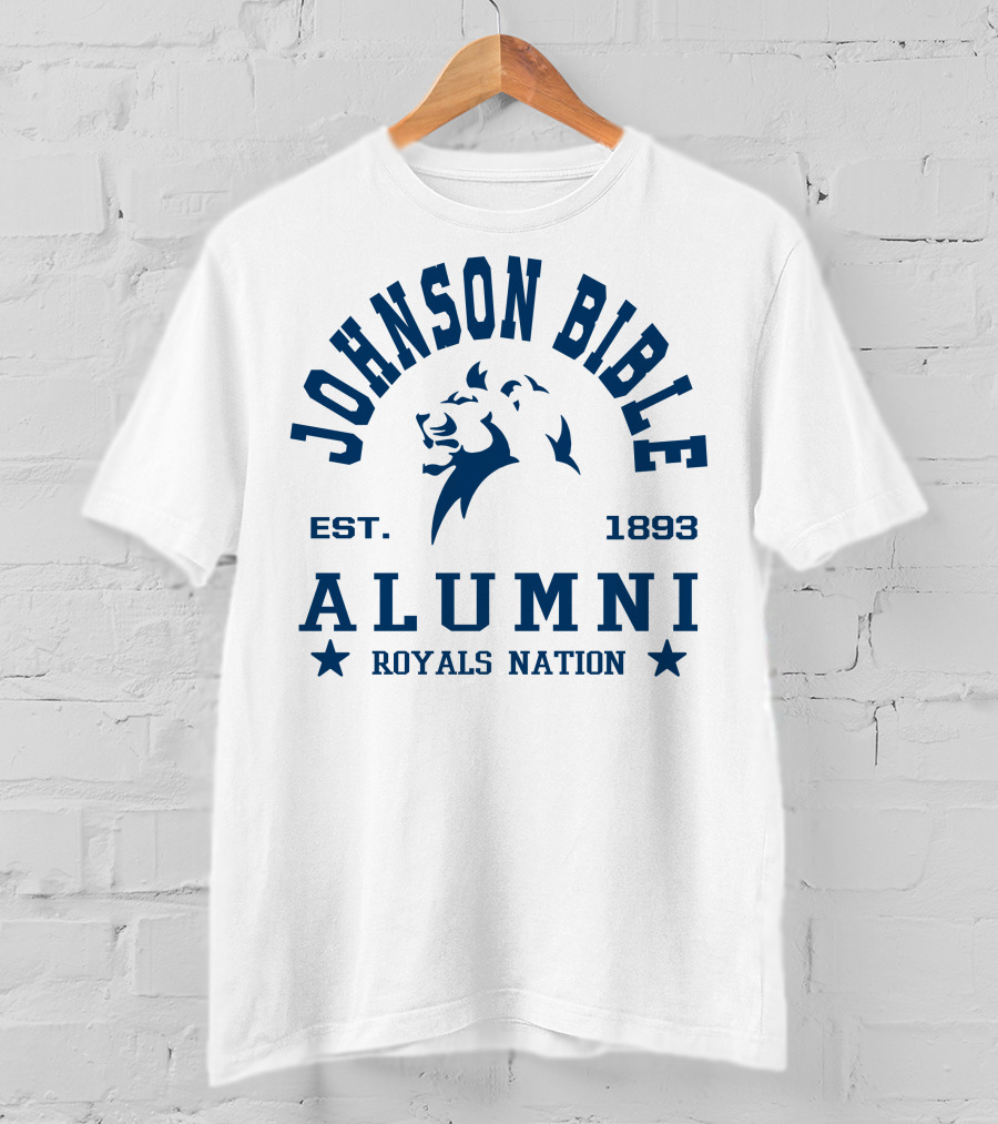 Johnson Bible Alumni Royals Nation Est. 1893 T-Shirt