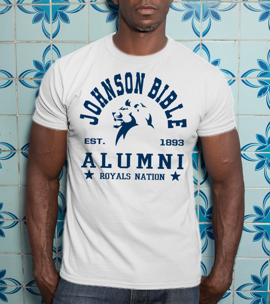 Johnson Bible Alumni Royals Nation Est. 1893 T-Shirt