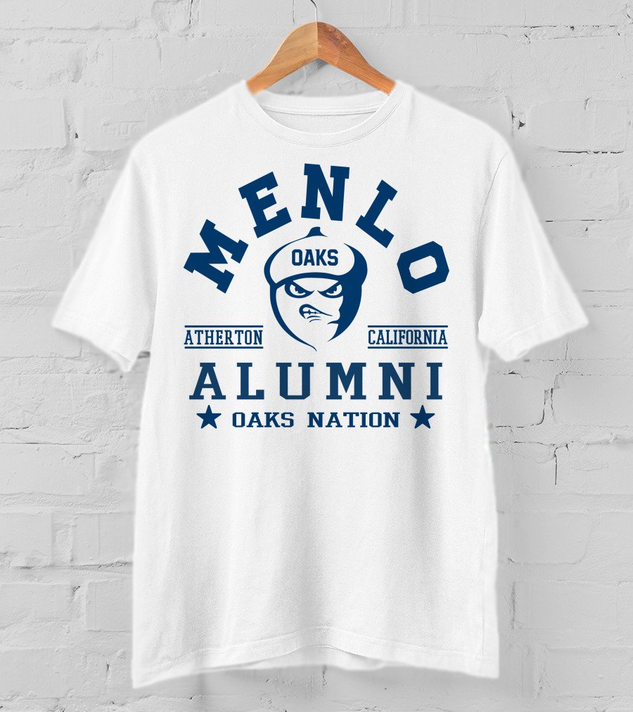 Menlo Oaks Alumni Atherton California Oaks Nation T-Shirt