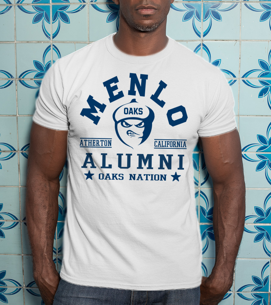Menlo Oaks Alumni Atherton California Oaks Nation T-Shirt