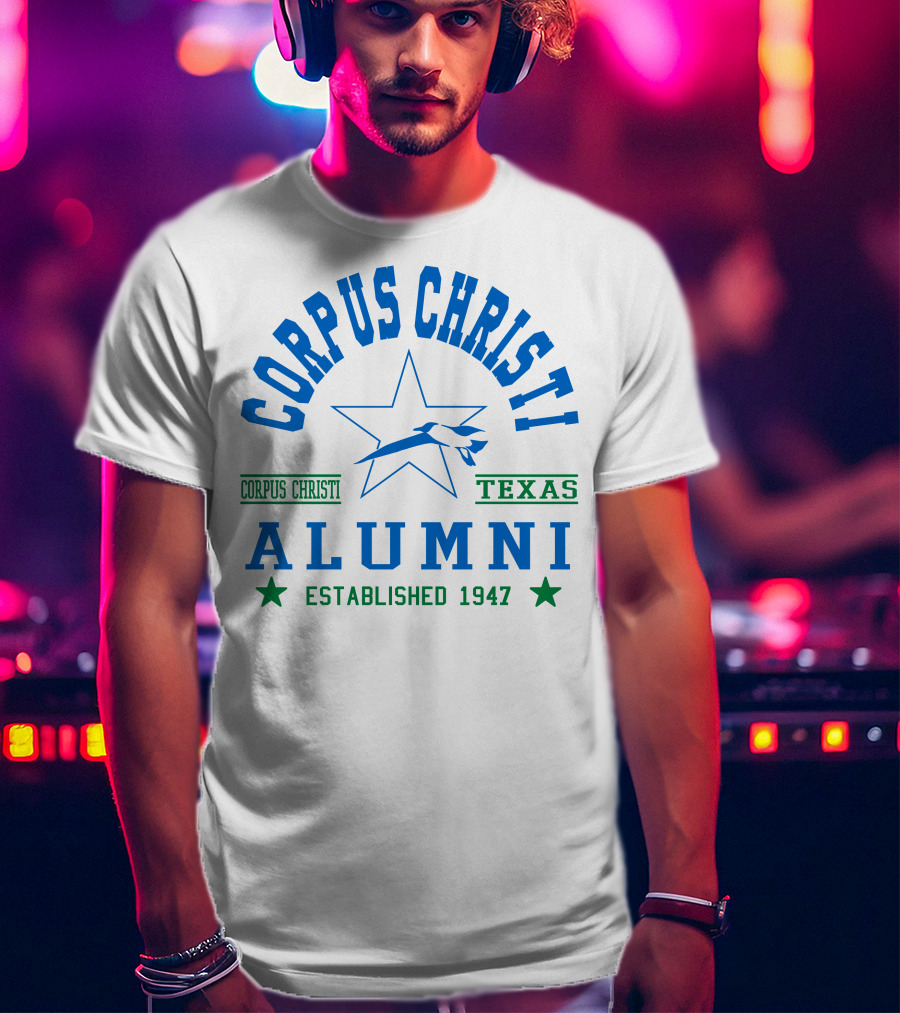 Corpus Christi Texas Alumni Established 1947 T-Shirt