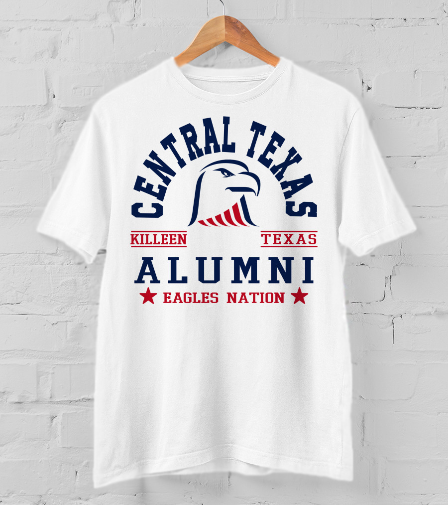 Central Texas Killeen Texas Alumni Eagles Nation T-Shirt