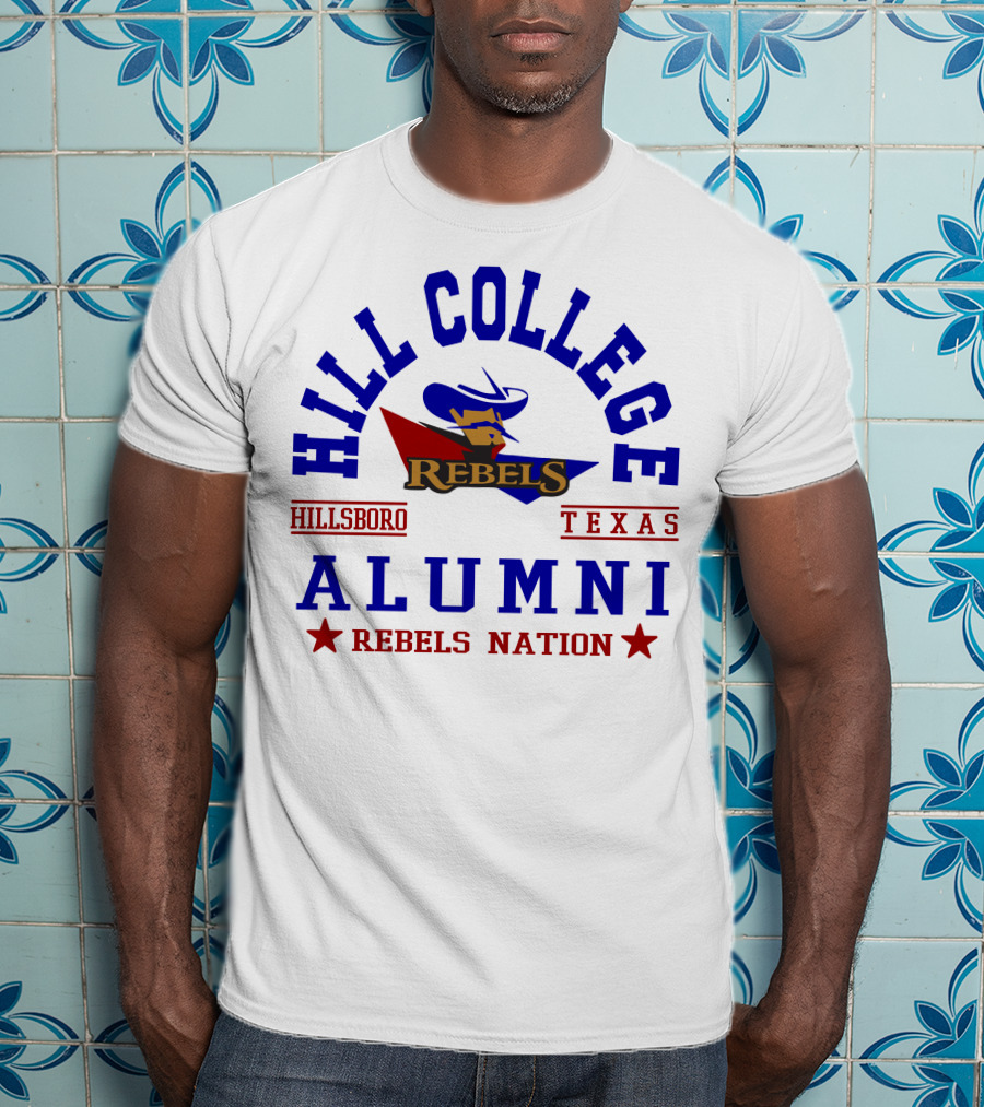 Hill College Alumni Rebels Nation Hillsboro Texas T-Shirt