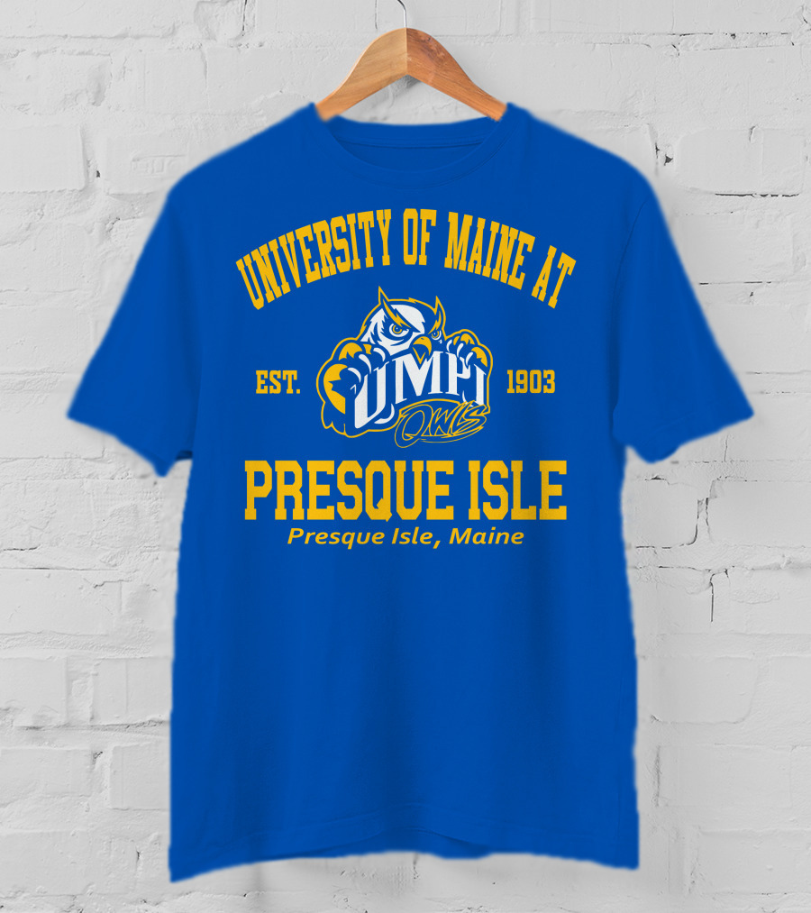 University Of Maine At Presque Isle Owls Est. 1903 Presque Isle Maine T-Shirt
