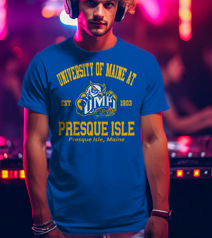 University Of Maine At Presque Isle Owls Est. 1903 Presque Isle Maine T-Shirt