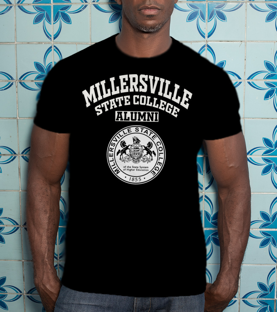 Millersville State College Alumni Seal 1855 Pennsylvania State System Of Higher Education T-Shirt