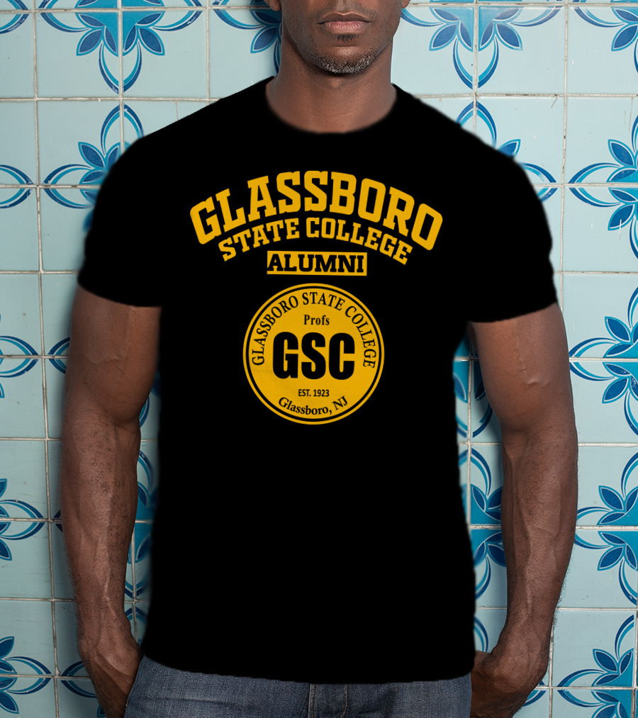 Glassboro State College Alumni Profs GSC Est. 1923 Glassboro NJ T-Shirt