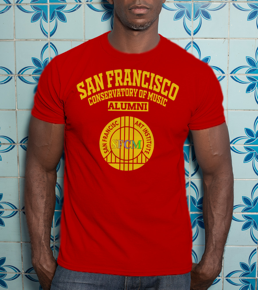 San Francisco Conservatory Of Music Alumni SFCM Art Institute T-Shirt