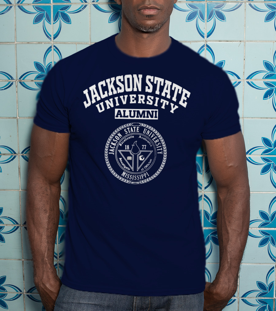 Jackson State University Alumni Mississippi 1877 Excellence Audire Est Optimum T-Shirt