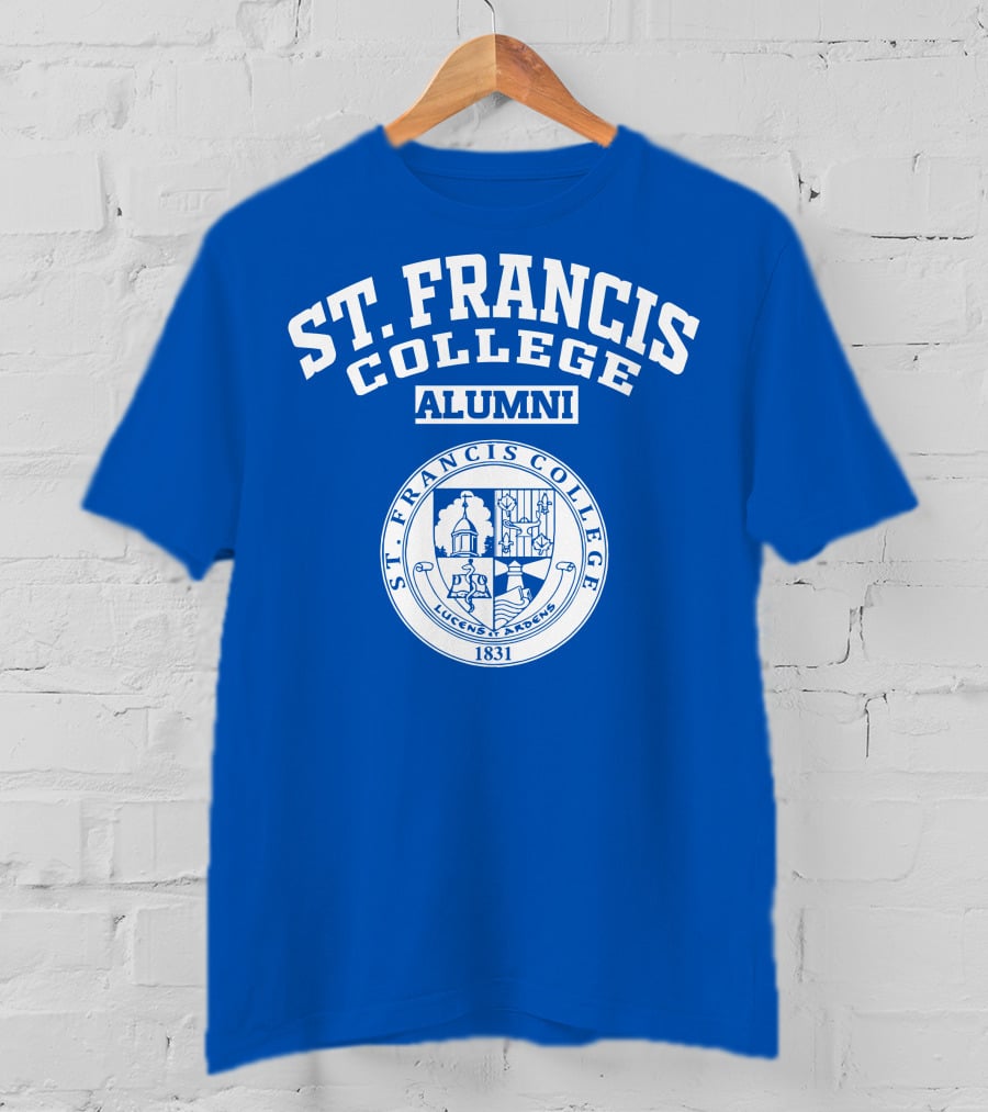 St. Francis College Alumni Lucens Et Ardens 1831 T-Shirt
